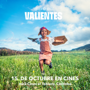 Valientes – Multicines mk2 el Tablero, Córdoba